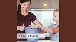 Obey Right Away
