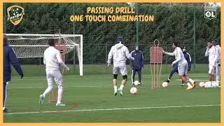 Olympique Lyon - Great passing drill - One touch combinations -  2 variations