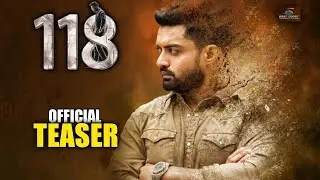118 MOVIE OFFICIAL TEASER || KALYAN RAM 118 MOVIE TEASER || 118 TEASER || KALYAN RAM