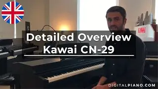 Kawai CN-29 Presentation English | Digitalpiano.com