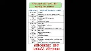 Tentative Date Sheet | IGNOU MA Sociology June 2024 | For Final Datesheet check IGNOU Website