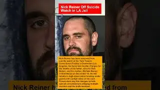 Nick Reiner Off Suicide Watch in LA Jail #short #shorts #celebrity #celebritynews