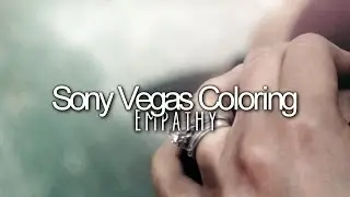 Sony Vegas Coloring | Empathy