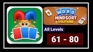 Word MindSort Solitaire All Levels 61 - 80 Solution Walkthrough