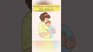 Problems a mother face after delivering a baby 👶 #shorts #postpartumhealth #postpartum