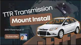 Установка и обзор крепления трансмиссии Ford Focus ST TurboTechRacing 2012+