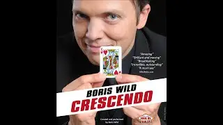 Trailer of the Magic Show Crescendo by Boris Wild