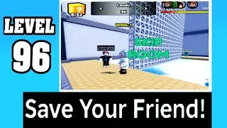 LEVEL 96 SAVE YOUR FRIEND Roblox Walkthrough [Full Guide] [How To Save Your Friend in Level 96]