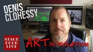 Theatre Composer & Sound Designer Denis Clohessy - Art In Isolation - Stage Door Live
