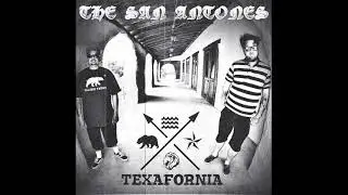 The San Antones - Texafornia