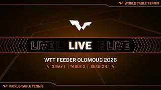 LIVE! | T3 | Q Day 1 | WTT Feeder Olomouc 2026 | Session 1