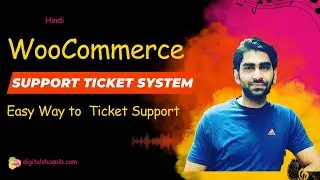 Easiest Way To Add Ticket Support System to WooCommerce - WCSTS Plugin - Hindi