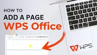 ➕ How to Add a Page in WPS Office 2024 [Step-by-Step Guide]