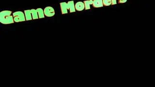 Intro For Game Morders