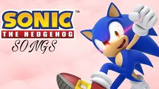 Sonic the Hedgehog Songs