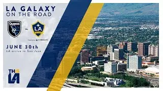 LA Galaxy travel to San Jose | On the Road