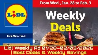 Lidl Weekly Ad 01/28&ndash;02/03/2026 | Best Deals & Weekly Savings 🛒