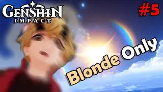 I'M NOT MAKING THIS UP, I SWEAR!! [BlondeOnly]