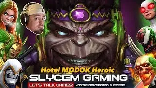 Hotel Modok Heroic, Alliance Quest (Map 6) & Arena w/Slycem | Marvel Contest Of Champions
