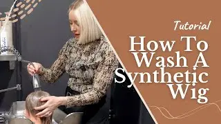 How To Wash A Synthetic Wig or Topper