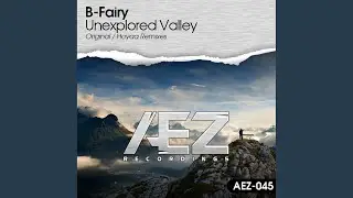 Unexplored Valley (Hoyaa Remix)