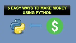 Top 5 Python Projects to Make Money in 2025  How to