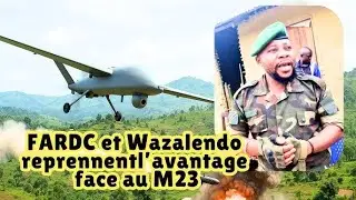 URGENT : PLUSIEUR POSITION DU M23 CIBLEES PAR DES DRONES DE FARDC WAZALENDO A WALIKALE