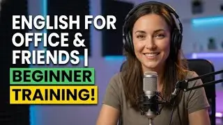English Speaking in Office and Friends | Beginners English Speaking Course 