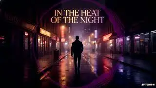 IN THE HEAT OF THE NIGHT &ndash; Tomis C | Best Dance Music 2026