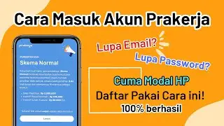Tutorial Daftar Kartu Prakerja - Cara Daftar Kartu Prakerja Melalui HP