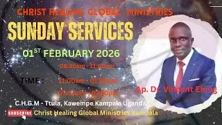 [LIVE] 01ST | FEB | 2026 Sunday Evening  Service at Christ Healing Global Ministries, Kawempe - K'la