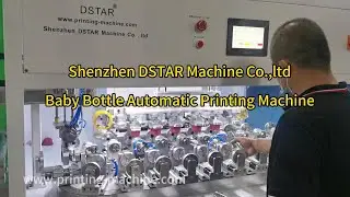 Baby Bottle Automatic Printing Machine from DSTAR