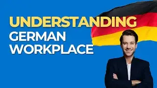 Understanding German Workplace Culture