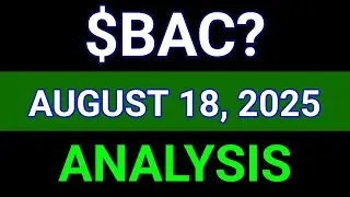 BAC Stock (Bank of America Corporation) BAC Stock Analysis | BAC Stock Price Today | August 18, 2025
