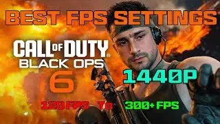 BEST 1440p settings for black ops 6 FPS 300+