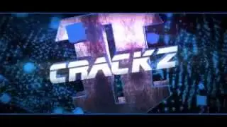 ◘CrackZ Intro◘ ~ by CrackFX&trade;