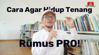 Jurus Mengelola Emosi dan Hadapi Masalah agar Hidup Lebih Tenang dengan Rumus PRO! - Irfan Amali