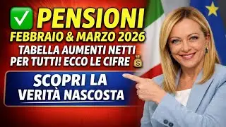 ✅ PENSIONI FEBBRAIO & MARZO 2026 👉 TABELLA AUMENTI NETTI PER TUTTI! ECCO LE CIFRE 💰