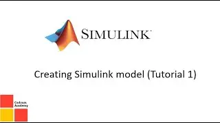 creating simulink model (Tutorial 1)