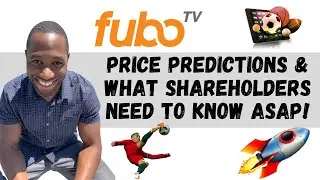 FuboTV (FUBO) Stock Price Predictions | AND What SHAREHOLDERS Need To Know ASAP!