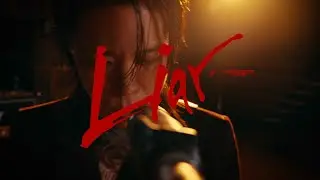 ’Liar‘ LIVE CLIP