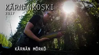 Kärnänkoski kesä-heinäkuu 2017