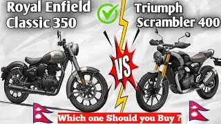 Royal Enfield Classic 350 Vs Triumph Scrambler 400🇳🇵😱|which one should you buy| Best classic Bike🇳🇵