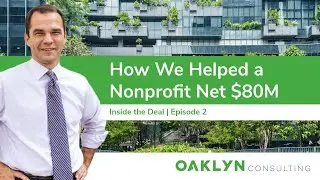 How Oaklyn Consulting Helped a Nonprofit Reimagine Its Future and Net $80M