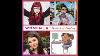 Women R Comic Creators, episode 2