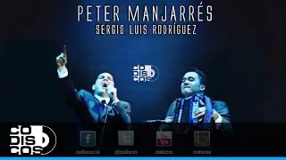 Tu N&uacute;mero Uno, Peter Manjarr&eacute;s & Sergio Luis Rodr&iacute;guez - Audio