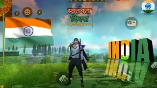 🇮🇳 15 August Status || 15 August Free Fire status || Free Fire 15 August Song🇮🇳Independence Day