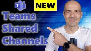 🌍How to use Shared Channels in Microsoft Teams