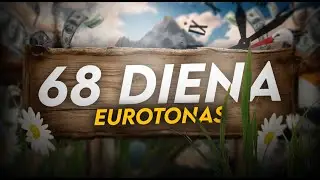 🔴LIVE🔴 EUROTONAS 1€ = 2MIN | DAY 68 | OneX.lt