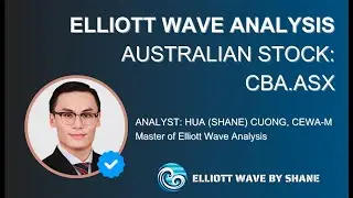 CBA.ASX Elliott Wave Analysis: 12 July, 2024 | By: Hua (Shane) Cuong, CEWA-M